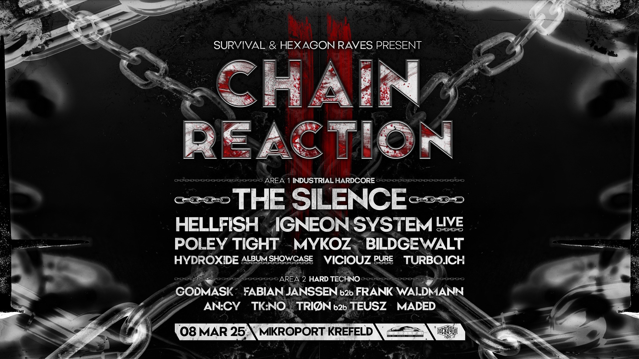 08.03.2025:  Survival  & Hexagon  raves  pres.  Chain  Reaction