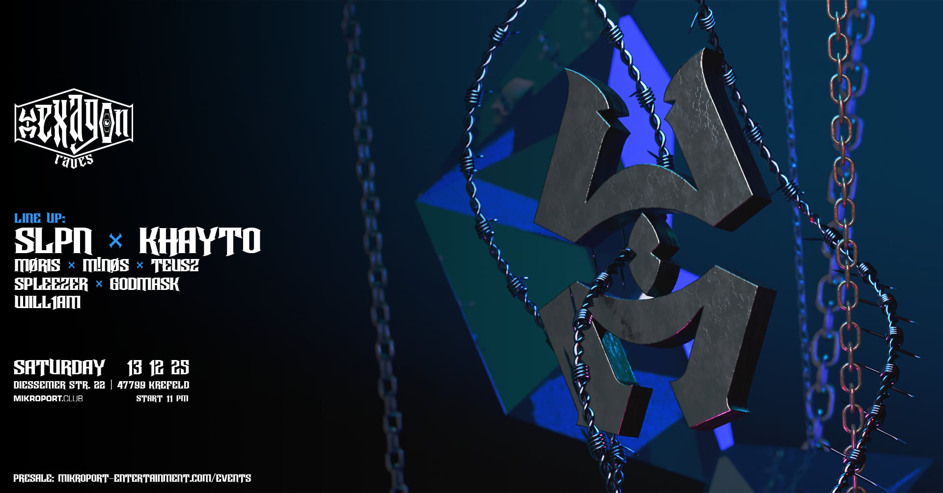 13.12.25 – Hexagon  Raves w. SLPN, Khatyo & More