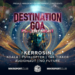 19.12.25 - Destination Goa - Psylent Night - Ticket