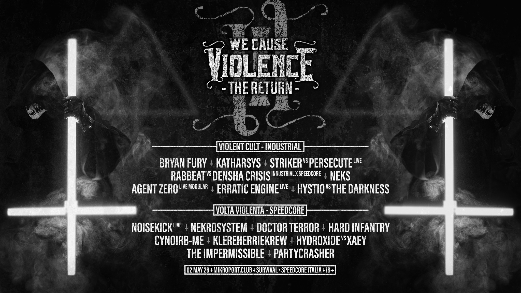 02.05.26 – WE  CAUSE VIOLENCE THE RETURN