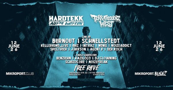 12.06.26 - Hardtekk aus´m Westen x Tekk Frequenz West - Ticket