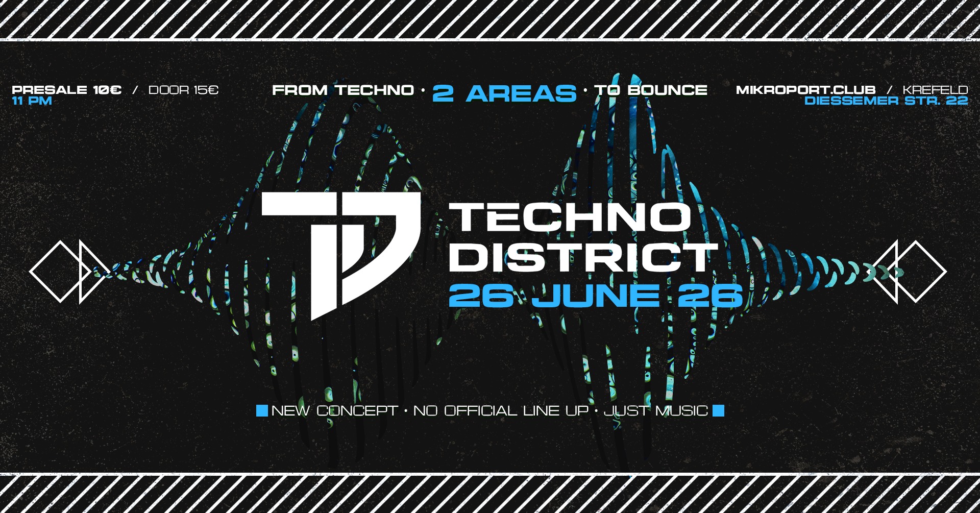 26.06.26 -TECHNO DISTRICT: From Techno · To Bounce – Ticket