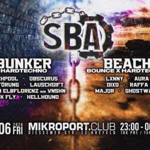 19.06.26 - SBA: Hardtechno x Bounce x Meek Fly´s  B-Day Bash Ticket