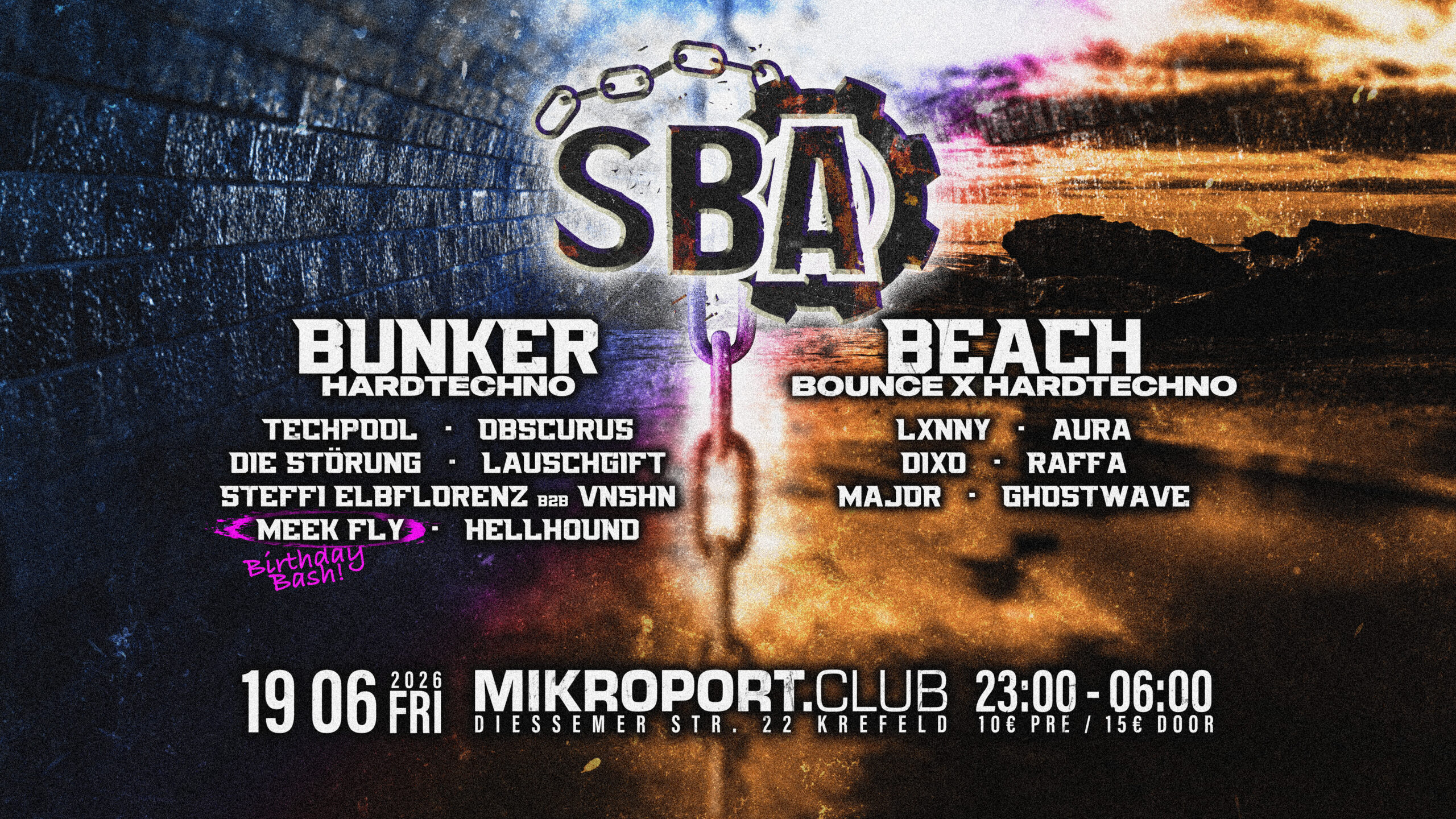 19.06.26 – SBA: Hardtechno x Bounce x Meek Fly´s  B-Day Bash Ticket
