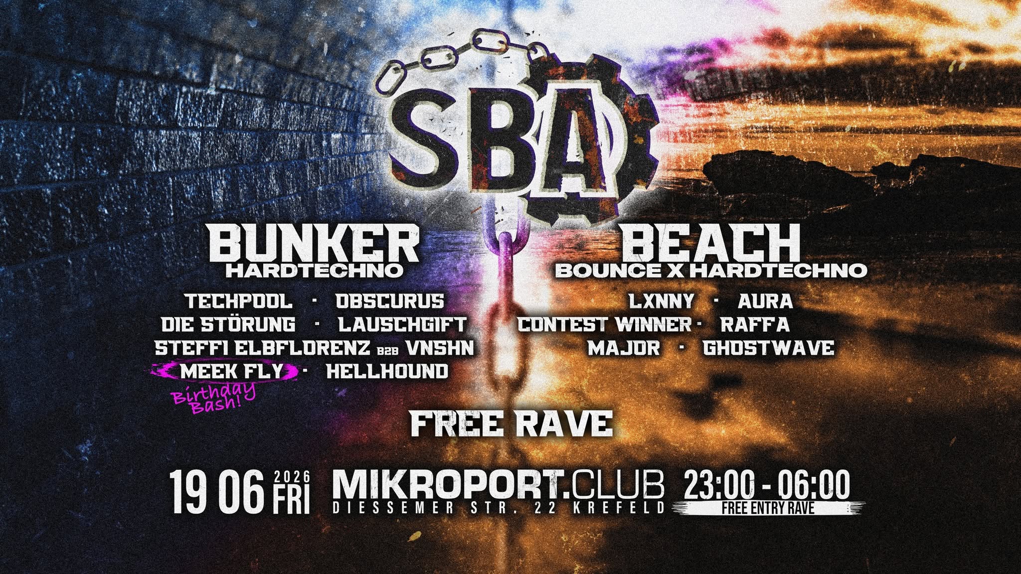 19.06.26 – SBA: Hardtechno x BOUNCE x MEEKFLY B-DAY BASH