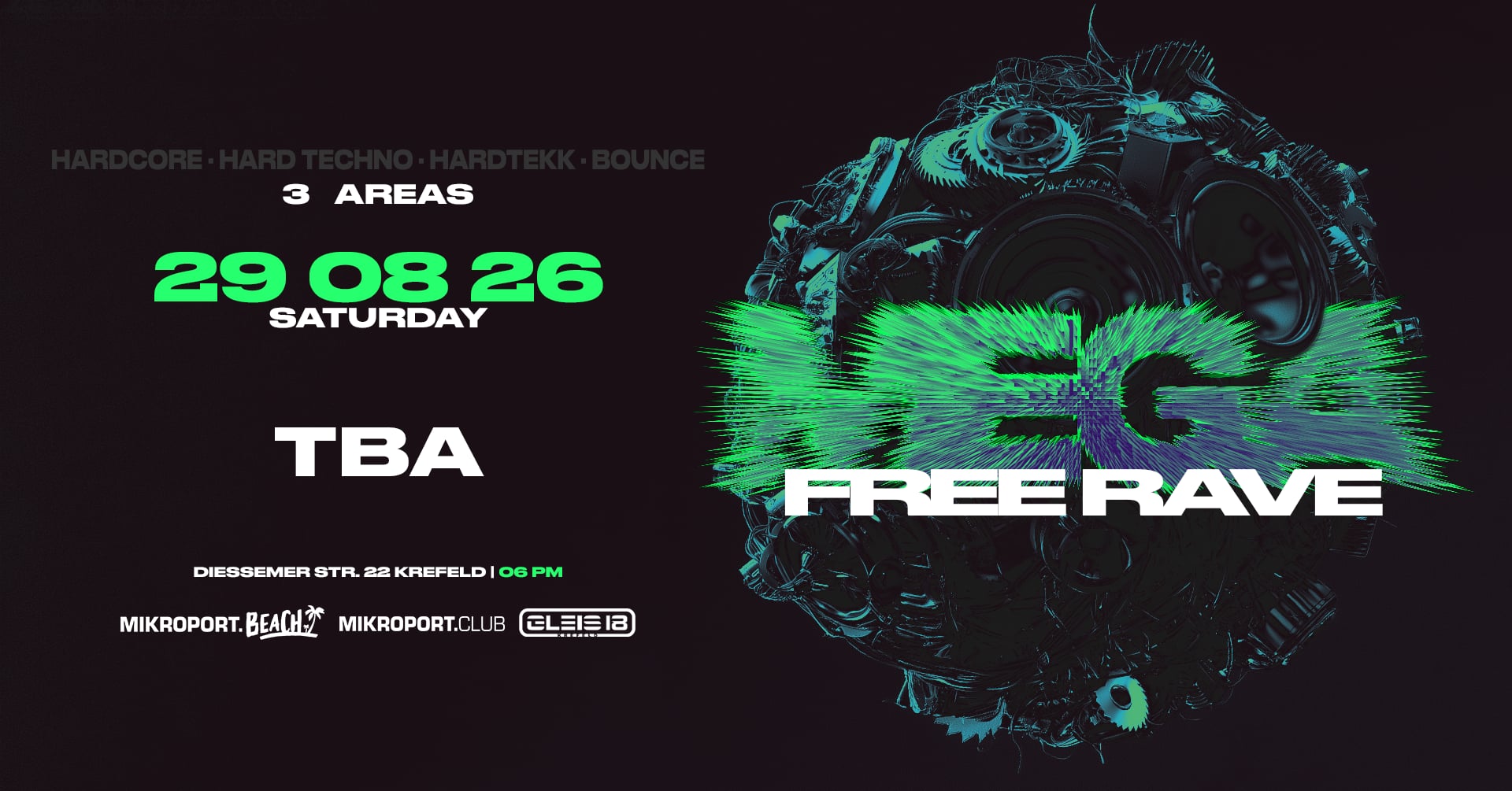 29.08.26 – Mega Free Rave – 3 Areas
